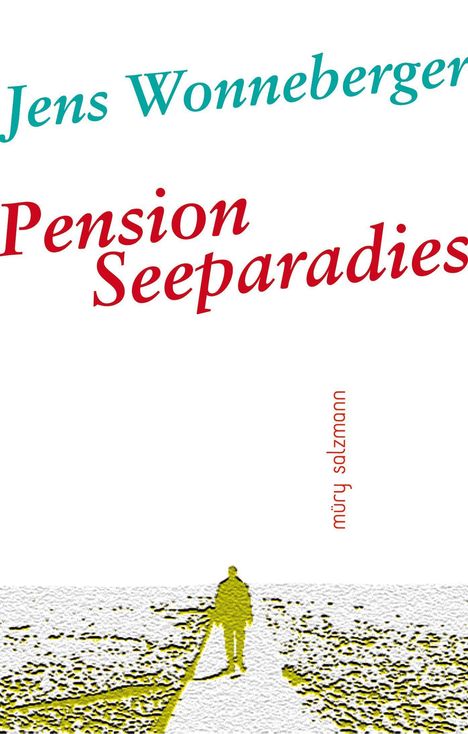 Jens Wonneberger: Pension Seeparadies, Buch