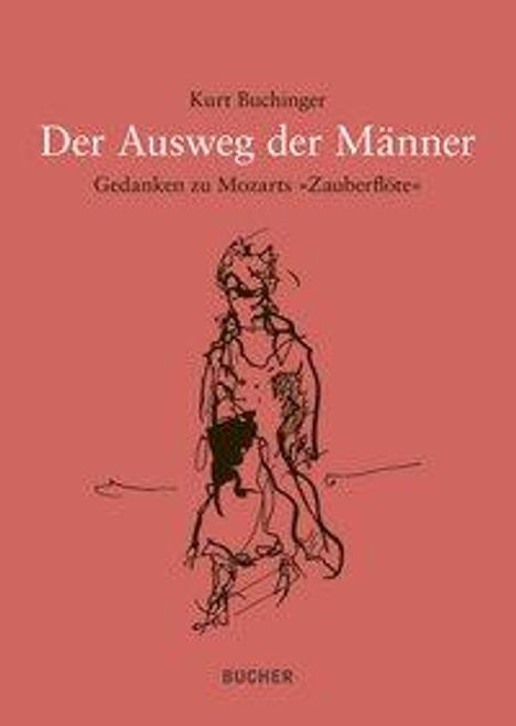 Kurt Buchinger: Buchinger, K: Ausweg der Männer, Buch