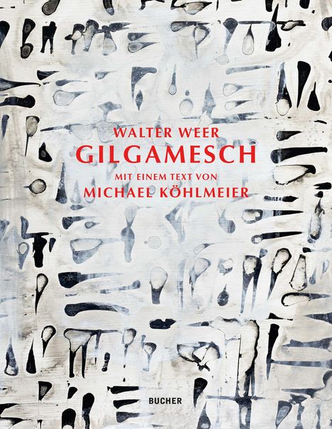 Michael Köhlmeier: Köhlmeier, M: Gilgamesch, Buch