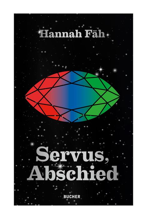 Hannah Fäh: Servus, Abschied, Buch