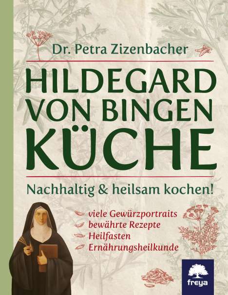 Petra Zizenbacher: Hildegard von Bingen Küche, Buch