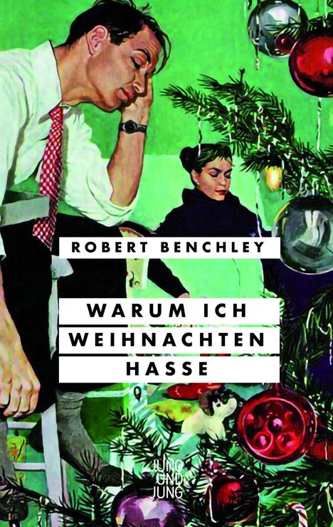 Robert Benchley: Warum ich Weihnachten hasse, Buch