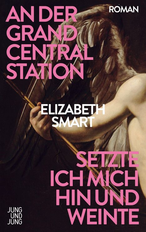 "AN DER GRAND CENTRAL STATION" steht in großen pinken Buchstaben, "ELIZABETH SMART" in Weiß. Engelfigur mit Flügeln.