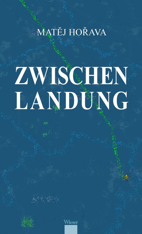 Text: "MATĚJ HOŘAVA" oben, "ZWISCHENLANDUNG" zentral. Blaues, abstraktes Muster im Hintergrund.