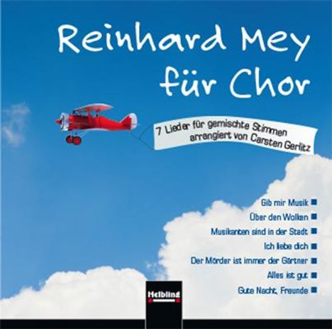 Reinhard Mey (geb. 1942): Reinhard Mey für Chor (CD+), Buch