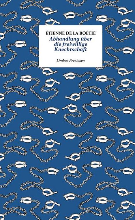 Étienne de La Boétie: Abhandlung über die freiwillige Knechtschaft, Buch