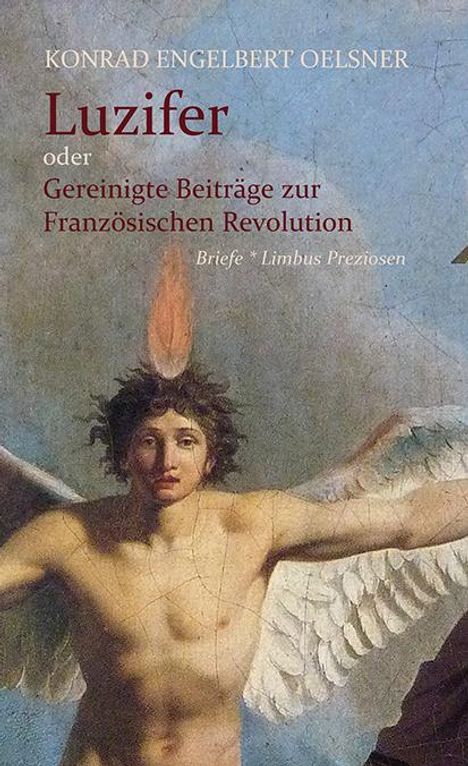 Konrad Engelbert Oelsner: Luzifer oder Gereinigte Beiträge zur Französischen Revolution, Buch