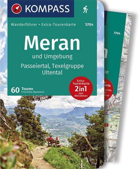 Franziska Baumann: Meran und Umgebung, Passeiertal, Texelgruppe, Ultental, Buch