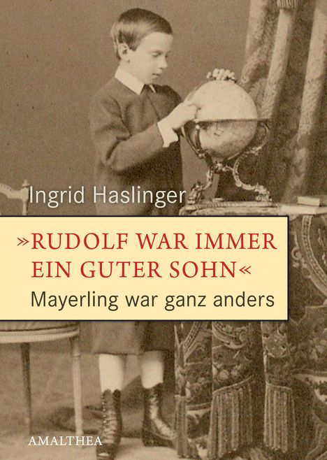 Ingrid Haslinger: Rudolf war immer ein guter Sohn, Buch