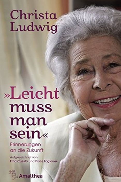 Christa Ludwig: "Leicht muss man sein", Buch