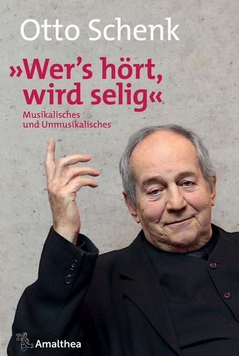 Otto Schenk: Wer's hört, wird selig, Buch