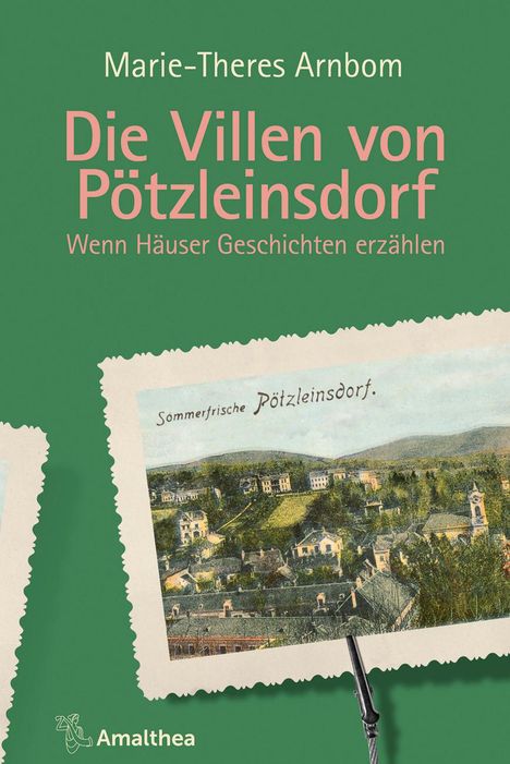 Marie-Theres Arnbom: Die Villen von Pötzleinsdorf, Buch