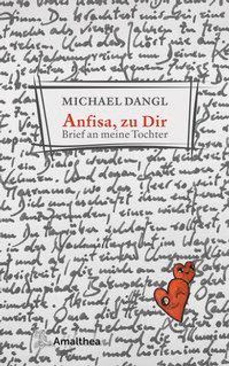 Michael Dangl: Dangl, M: Anfisa, zu Dir, Buch