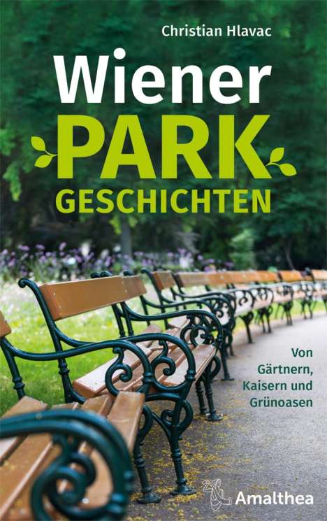 Christian Hlavac: Wiener Parkgeschichten, Buch