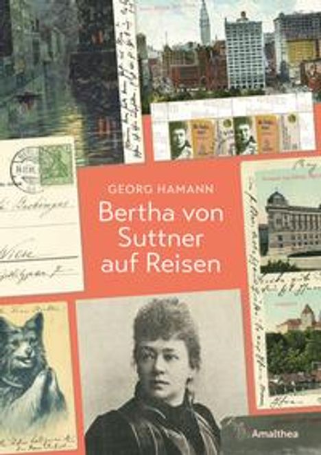 Georg Hamann: Bertha von Suttner auf Reisen, Buch