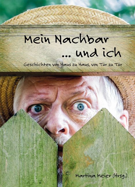 Mein Nachbar ... und ich, Buch