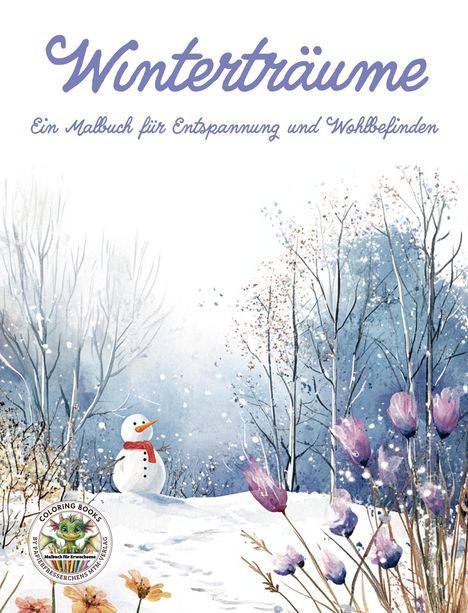 Nanja Holland: Winterträume - Ein Malbuch für Entspannung und Wohlbefinden, Buch