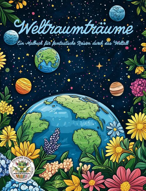 Nanja Holland: Weltraumträume - Ein Malbuch für fantastische Reisen durch das Weltall, Buch