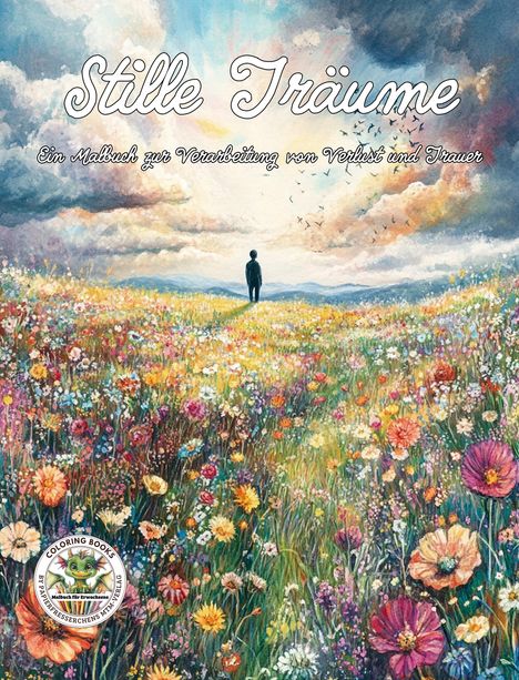 Nanja Holland: Stille Träume - Ein Malbuch zur Verarbeitung von Verlust und Trauer, Buch