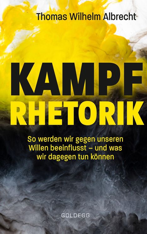 Thomas W. Albrecht: Kampfrhetorik, Buch