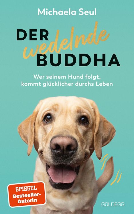 Michaela Seul: Der wedelnde Buddha, Buch