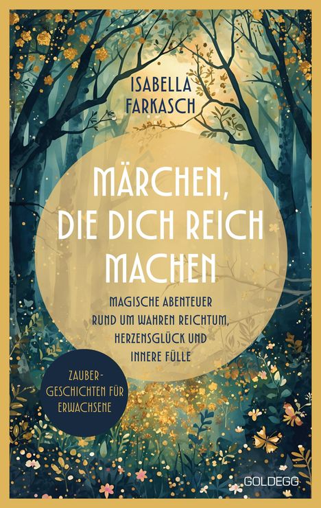 „Isabella Farkasch: Märchen, die dich reich machen“ steht im Zentrum. Waldlandschaft mit goldenen Blättern und Schmetterlingen.
