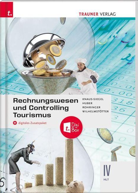 Birgit Knaus-Siegel: Knaus-Siegel, B: Rechnungswesen und Controlling Tourismus IV, Buch