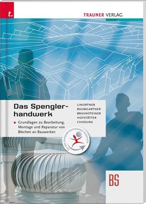 Bernhard Linortner: Linortner, B: Spenglerhandwerk, Buch