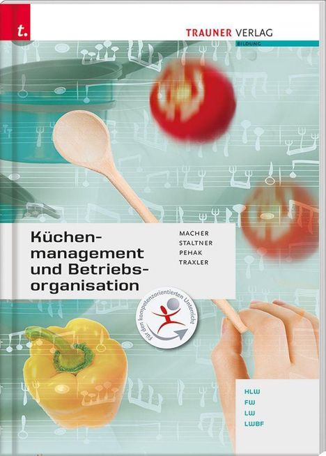 Roswitha Macher: Macher, R: Küchenmanagement und Betriebsorganisation, Buch