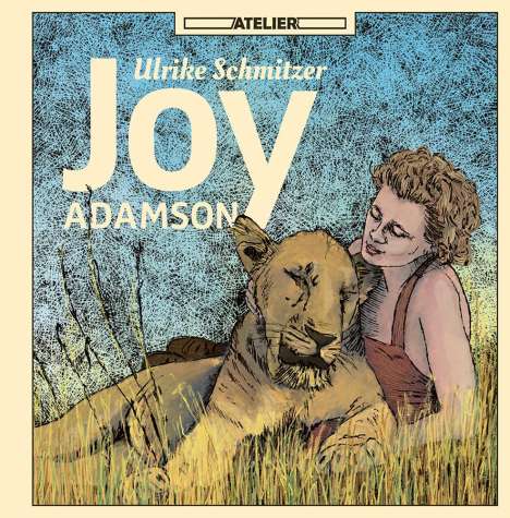 Schmitzer Ulrike: Joy Adamson, Buch