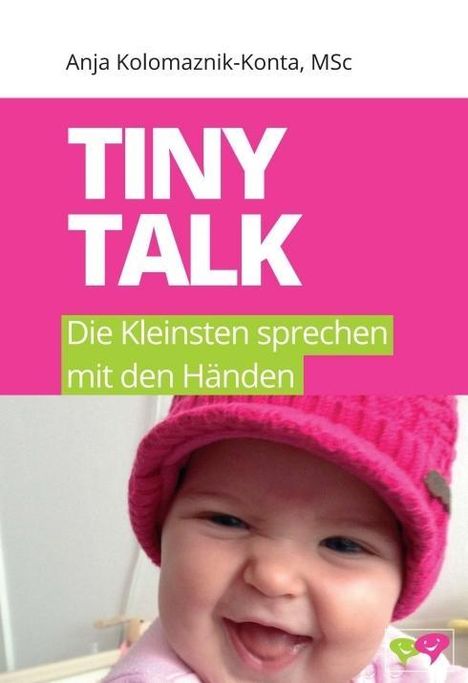 Anja Kolomaznik-Konta: Tiny Talk, Buch