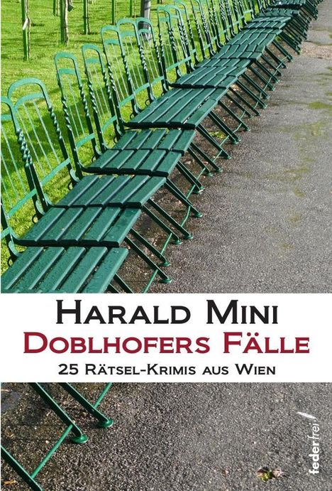 Harald Mini: Doblhofers Fälle, Buch