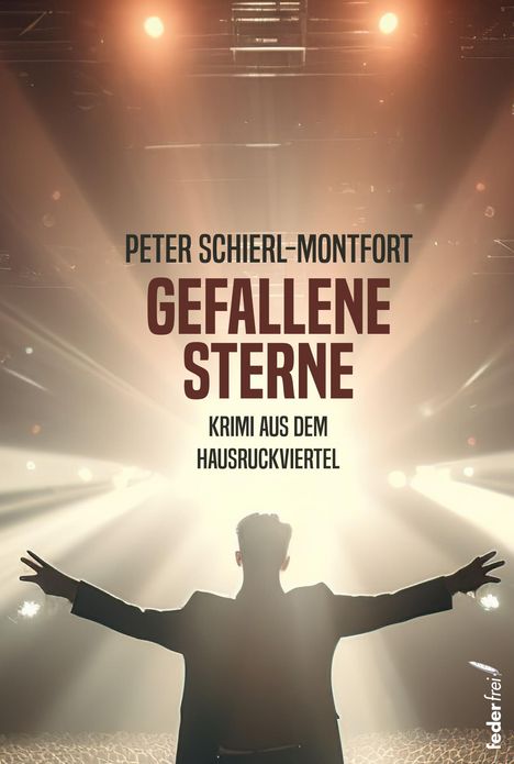 Peter Schierl-Montfort: Gefallene Sterne, Buch