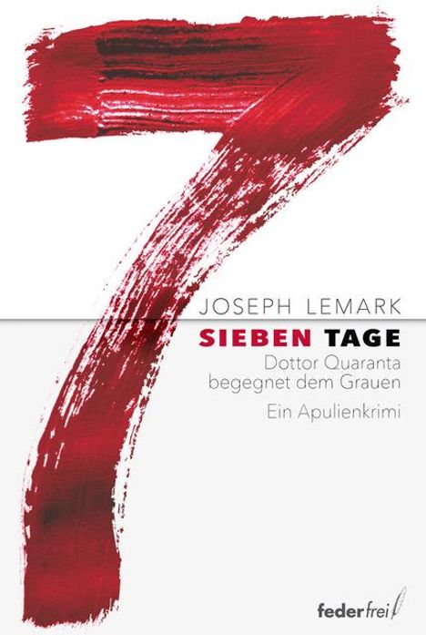 Joseph Lemark: 7 Tage, Buch