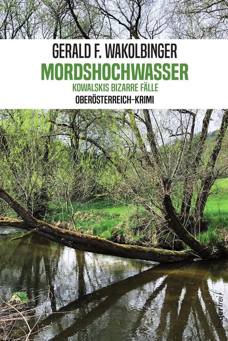 Gerald F. Wakolbinger: Mordshochwasser, Buch