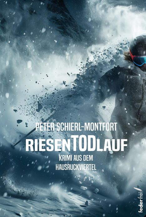 Peter Schierl-Montfort: RiesenTodLauf, Buch