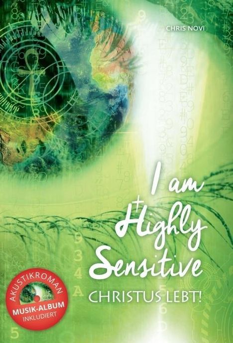 Chris Novi: I am Highly Sensitive - Christus lebt!, Buch