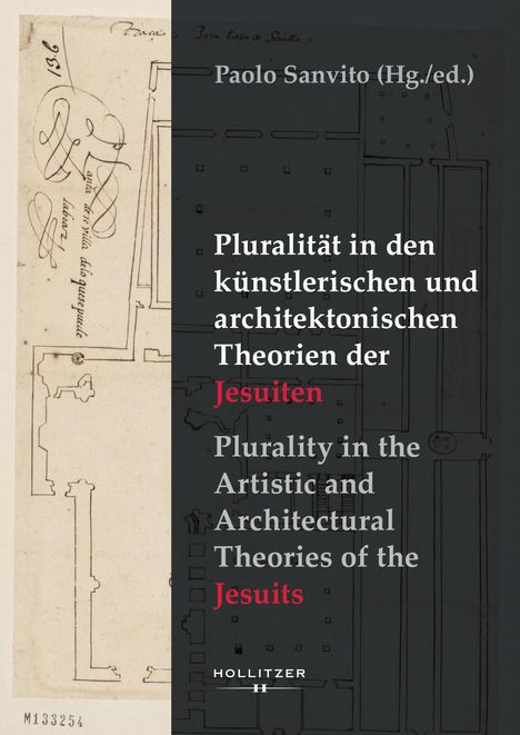 Pluralität in den künstlerischen und architektonischen Theorien der Jesuiten / Plurality in the Artistic and Architectural Theories of the Jesuits, Buch