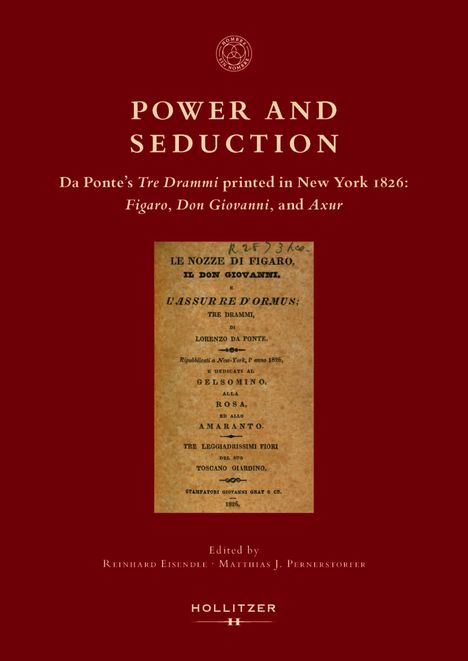 "POWER AND SEDUCTION" ist der Titel. Darunter: "Da Ponte’s Tre Dramm... 1826." Ein altes Buchcover und Verlag "HOLLITZER".