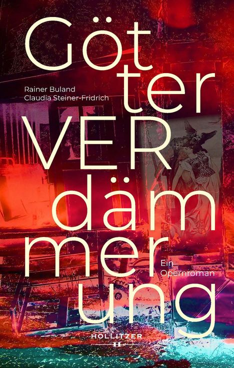 Claudia Steiner-Fridrich: GötterVERdämmerung, Buch