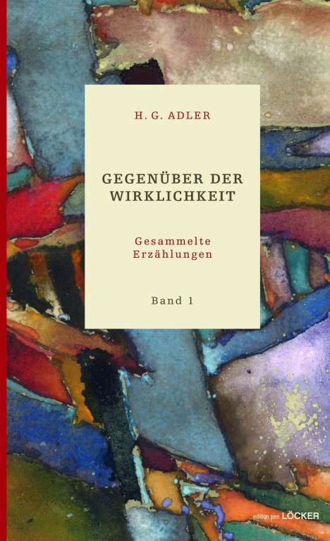 H. G. Adler: Gegenüber der Wirklichkeit, Buch