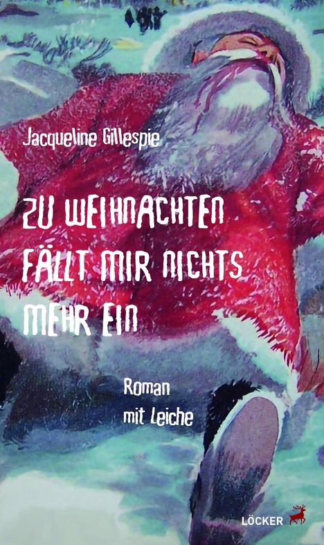 Jacqueline Gillespie: Zu Weihnachten fällt mir nichts mehr ein, Buch