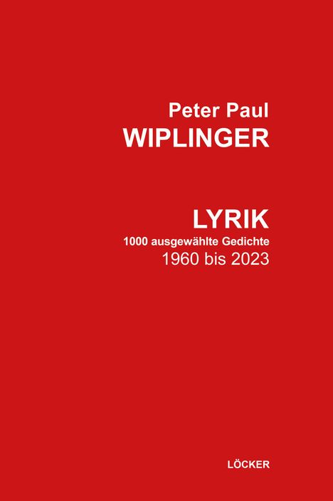 Peter Paul Wiplinger: Lyrik, Buch