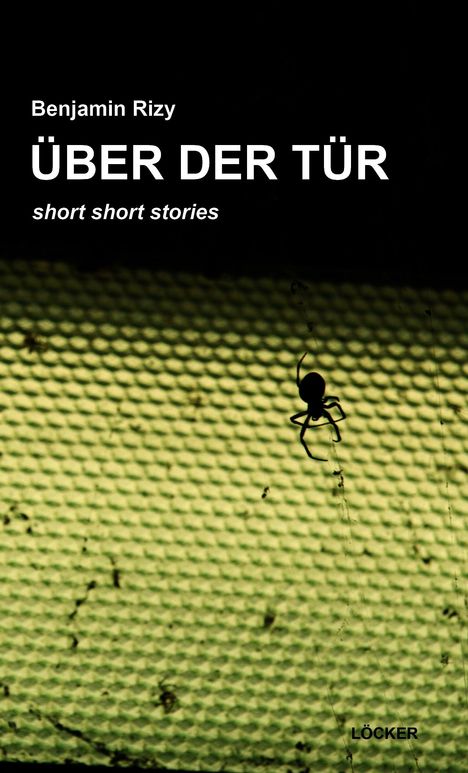 Benjamin Rizy: Über der Tür, Buch