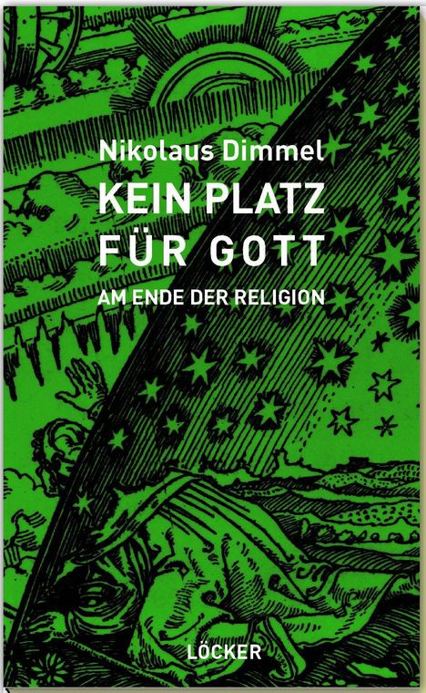 Nikolaus Dimmel: Kein Platz für Gott, Buch