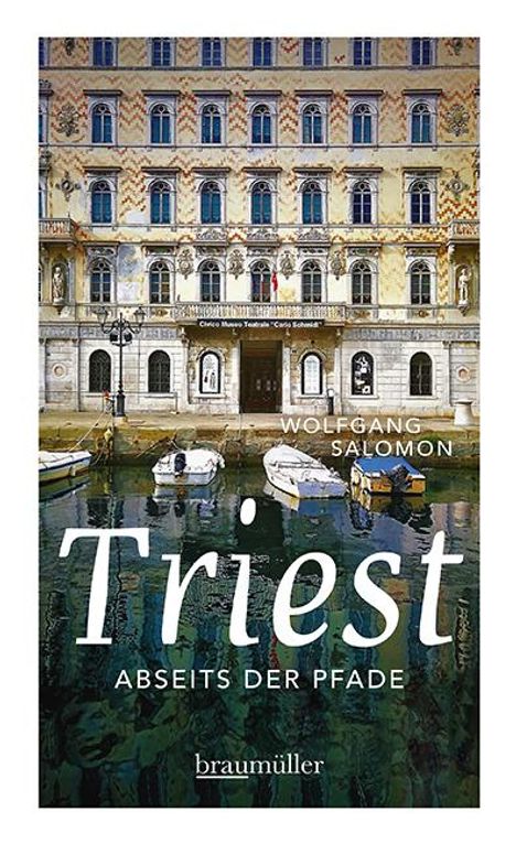 Wolfgang Salomon: Triest abseits der Pfade, Buch
