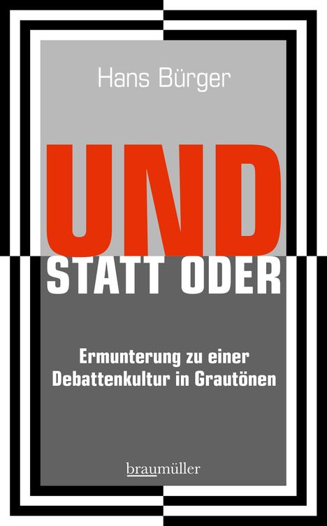 Hans Bürger: Und Statt Oder, Buch