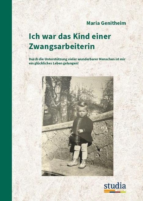 Maria Genitheim: Ich war das Kind einer Zwangsarbeiterin, Buch