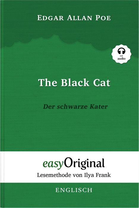 Edgar Allan Poe: The Black Cat / Der schwarze Kater - (Buch + Audio-CD) - Lesemethode von Ilya Frank - Zweisprachige Ausgabe Englisch-Deutsch, Buch
