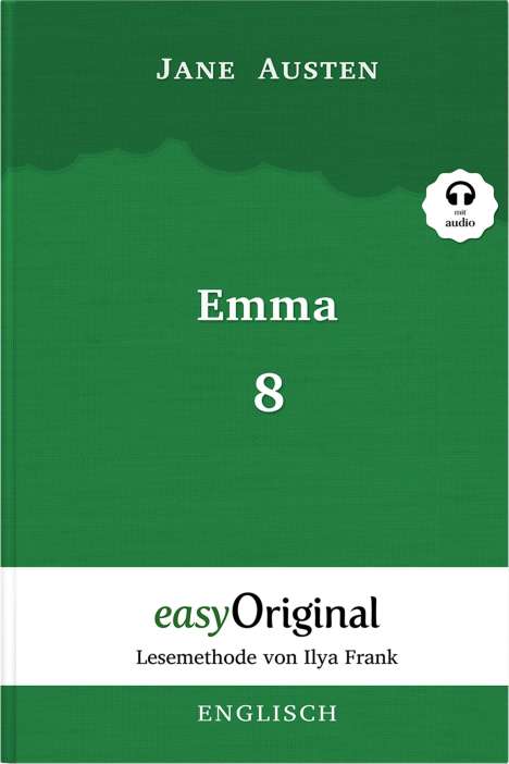 Jane Austen: Emma - Teil 8 (Buch + Audio-Online) - Lesemethode von Ilya Frank - Zweisprachige Ausgabe Englisch-Deutsch, Buch